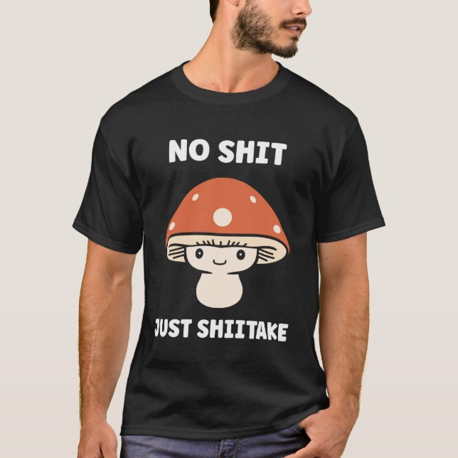 Funny Minimalist Mushroom Simple just Shiitake T-Shirt (Vorderseite)