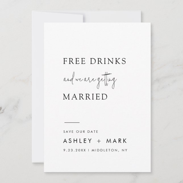 Funny Minimalistisch Script Free Drinks Wedding Re Save The Date (Vorderseite)
