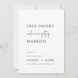 Funny Minimalistisch Script Free Drinks Wedding Re Save The Date