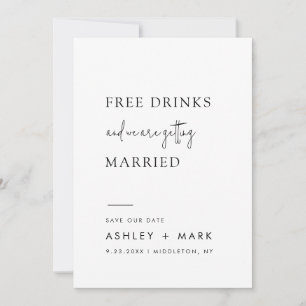 Funny Minimalistisch Script Free Drinks Wedding Re Save The Date