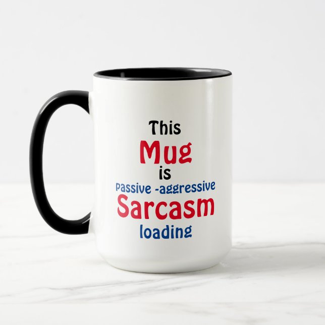Funny Minimalistisch Text Sarcasm Attitude Tasse (Links)