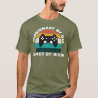 Funny Missionary By Day Gamer By Night Fun Video