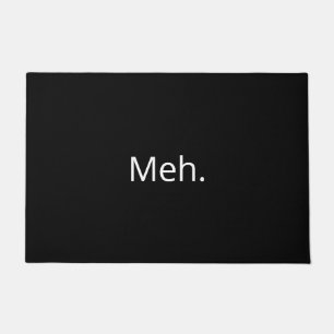 Funny Modern Meh Schwarz/Weiß Fußmatte