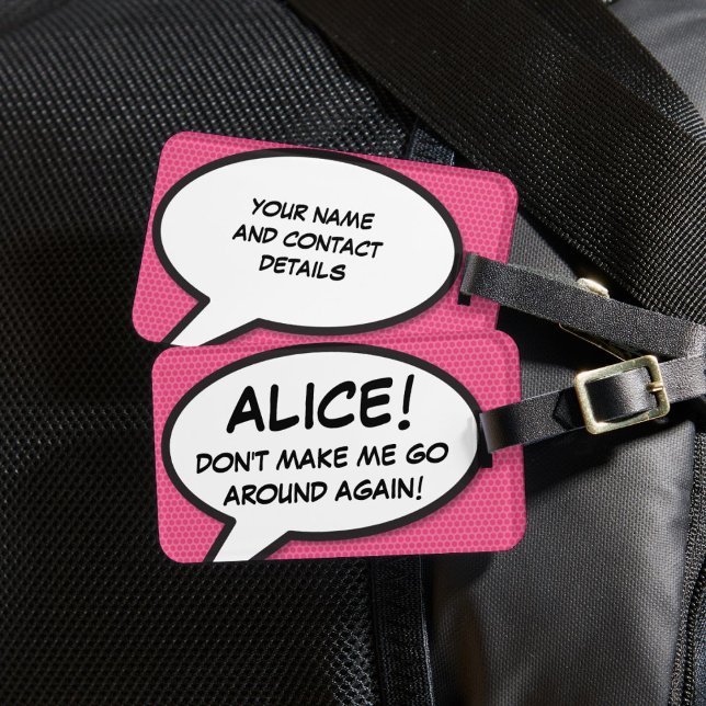 Funny Modern Pink Personalisiert Speech Blase Gepäckanhänger (Funny Modern Pink Personalized Speech Bubble Luggage Tag)