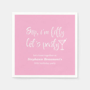 Funny Modern Sip I'm Fifty Woman's 50. Geburtstag Serviette