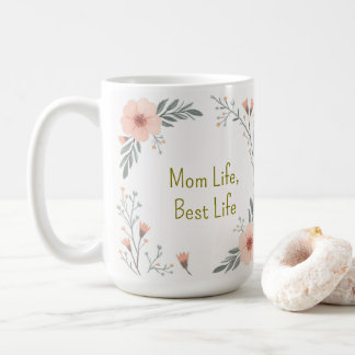 Funny Mom Cute Mother’s Day Gift Kaffeetasse