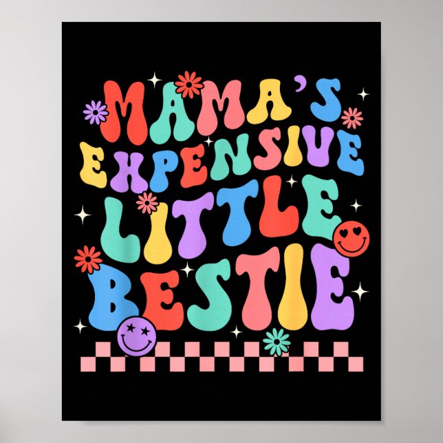 Funny Mom Mother Mama's Expensive Little Ie  Poster (Vorne)
