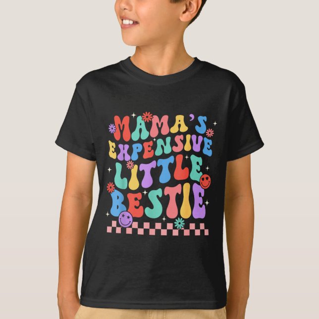 Funny Mom Mother Mama's Expensive Little Ie  T-Shirt (Vorderseite)