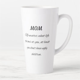 Funny Mom Quote Elegant Script Art Milchtasse
