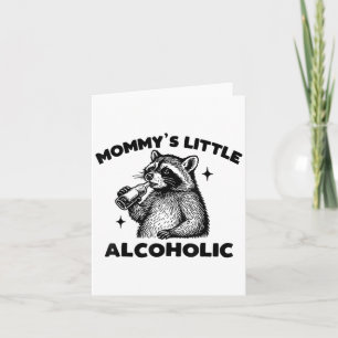 Funny Mommy's kleine alkoholische Niedliche Raccoo Karte