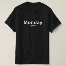 Funny Monday T - Shirt, Geschenk für den besten Fr