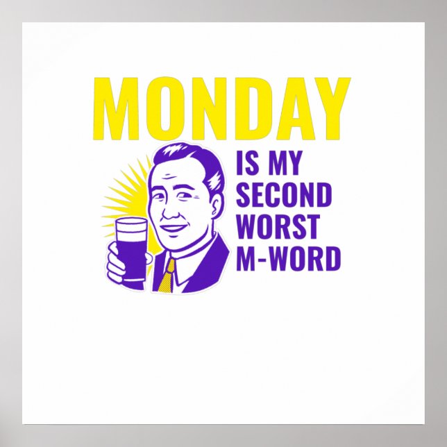Funny Monday Zitat Poster (Vorne)