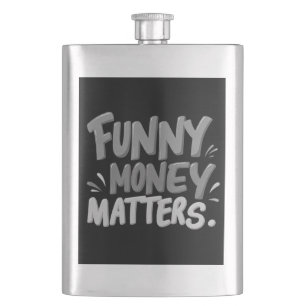 Funny Money Matters Flachmann