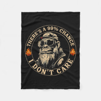 Funny Monkey Theres A 99% Chance, dass ich keine P Fleecedecke