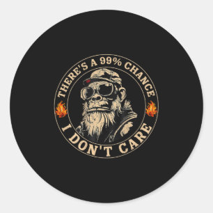 Funny Monkey Theres A 99% Chance, dass ich keine P Runder Aufkleber