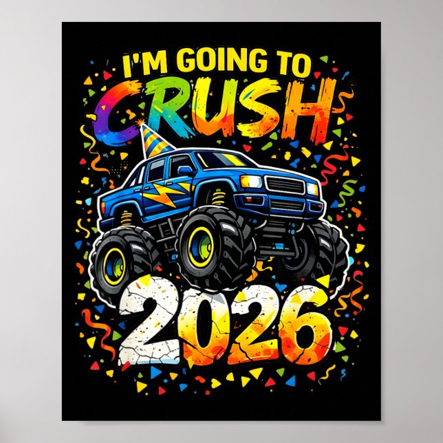 Funny Monster Truck New Years Kids Crush 2026 Part Poster (Vorne)