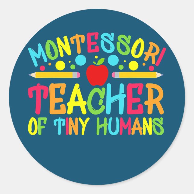 Funny Montessori Teacher Montessori Lehrer zurück Runder Aufkleber (Vorderseite)