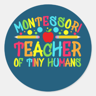 Funny Montessori Teacher Montessori Lehrer zurück Runder Aufkleber