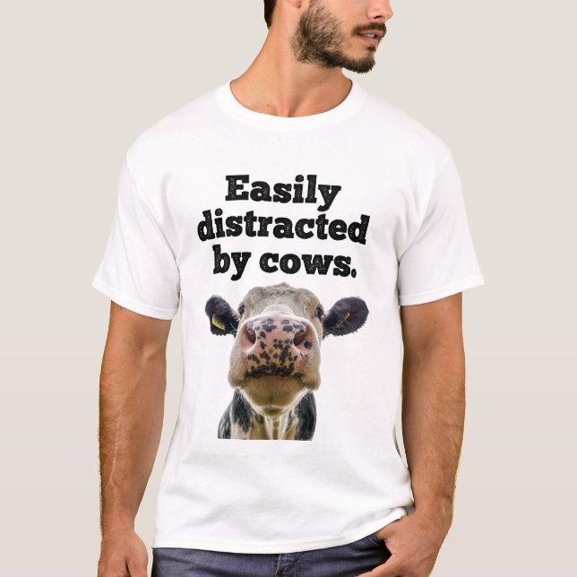 Funny Moo Cow Dairy leicht von Kühen abgelenkt  T-Shirt (Vorderseite)