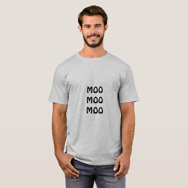 Funny MOO MOO MOO Zitat Männer T - Shirt (Vorne ganz)