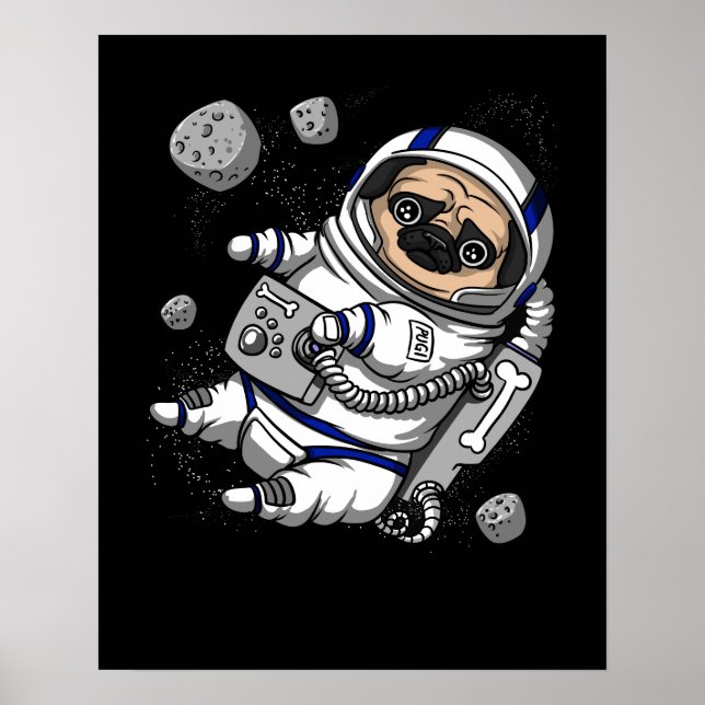 Funny Mops Dog Astronaut Kosmischer Haustier Poster (Vorne)