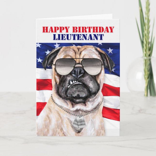 Funny Mops Dog Military Lieutenant Birthday Karte (Vorderseite)