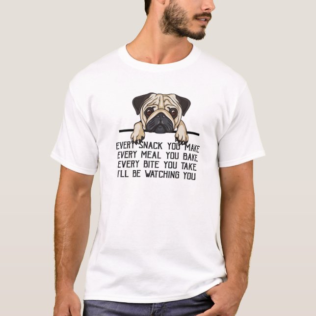 Funny Mops Mama Jedes Essen, das Sie machen, werde T-Shirt (Vorderseite)