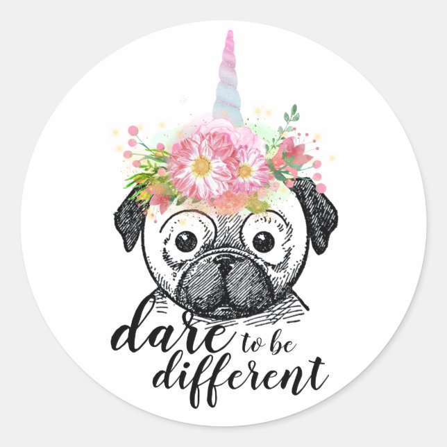 Funny Mops Unicorn - Dare to be Different Runder Aufkleber (Vorderseite)