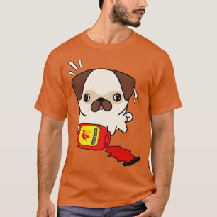 Funny Mops verschüttete heiße Sauce T-Shirt