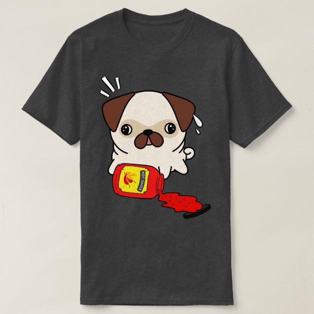 Funny Mops verschüttete heiße Sauce T-Shirt (Design vorne)