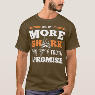 Funny More Shark Teeth T-Shirt
