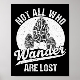 Funny Morel Mushroom Gift Foraging Mushroom Huntin Poster