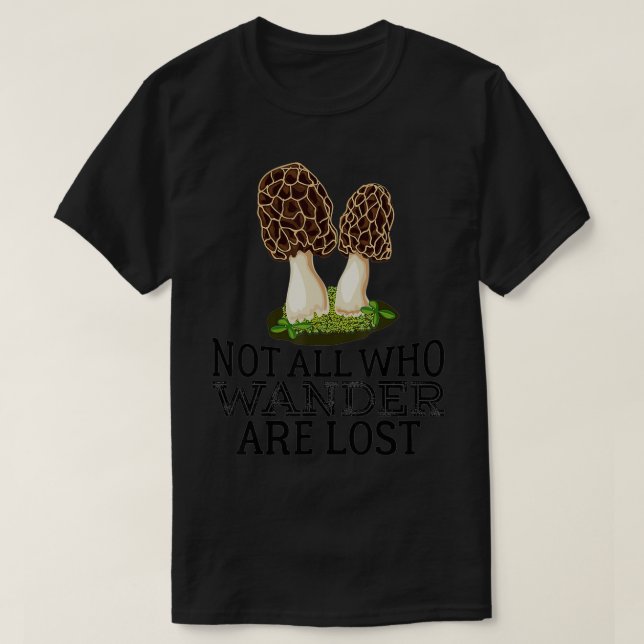 Funny Morel Mushroom Gift Foraging Mushroom Huntin T-Shirt (Design vorne)