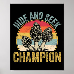 Funny Morel Mushroom Jagd Morels Hunter Foragin Poster