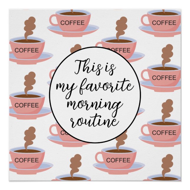 Funny Morning Coffee Poster (Vorderseite)