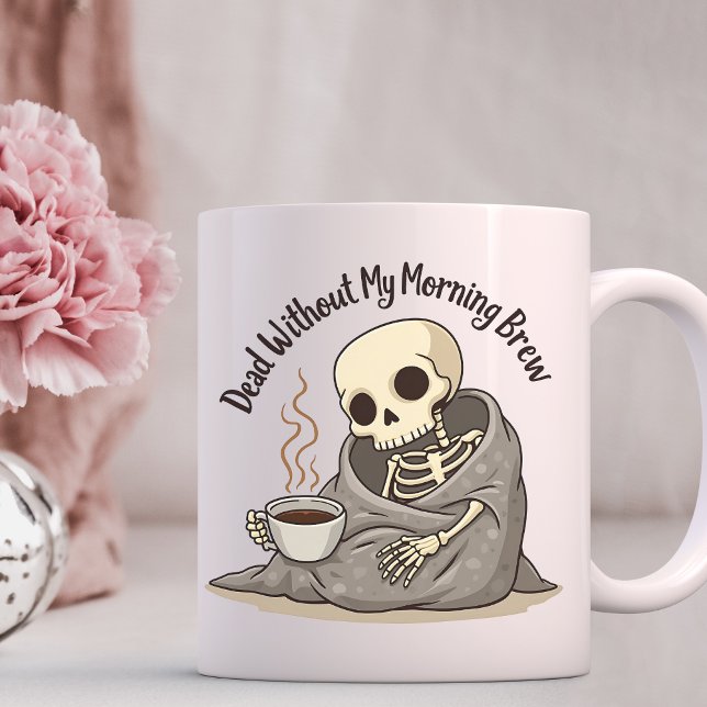 Funny Morning Skeleton Kaffee Tasse (Von Creator hochgeladen)