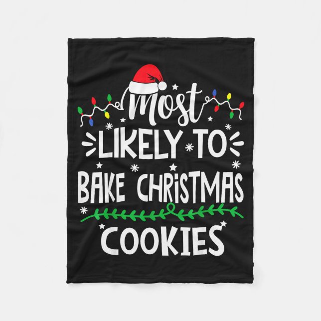 Funny Most Likely To Bake Christmas Cookies Family Fleecedecke (Vorderseite)
