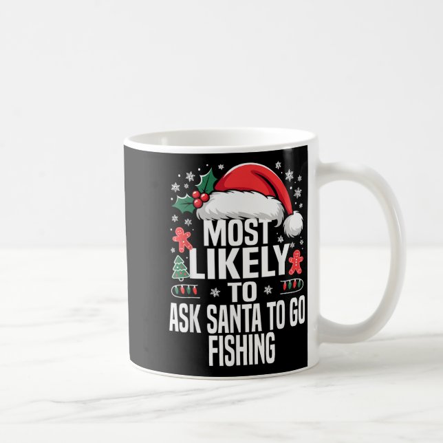Funny Most Likely To Christmas Family Pajama Match Kaffeetasse (Rechts)