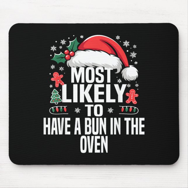 Funny Most Likely To Christmas Family Pajama Match Mousepad (Vorne)