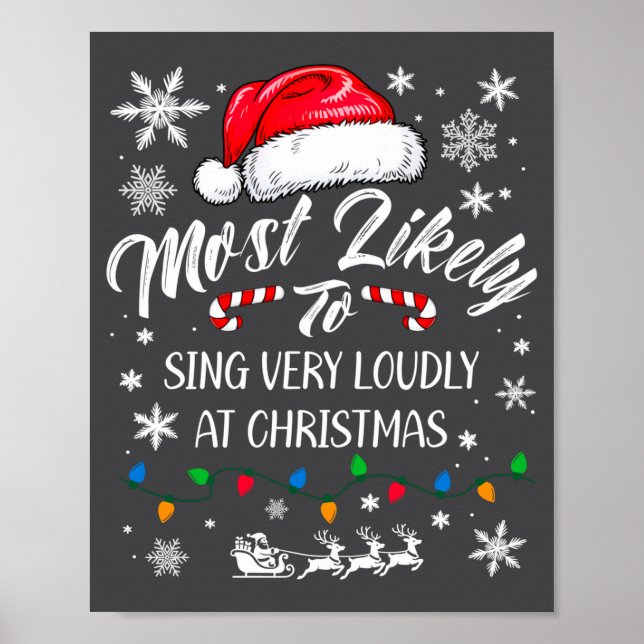 Funny Most Likely To Christmas Singing Long Sleeve Poster (Vorne)