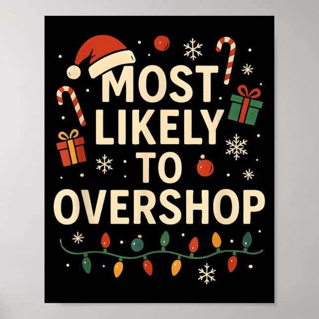 Funny Most Likely To Overshop Family Christmas  Poster (Vorne)