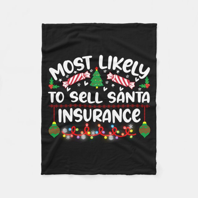 Funny Most Likely To Sell Santa Insurance  Fleecedecke (Vorderseite)