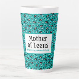 Funny Mother of Teens Aqua Paisley Milchtasse