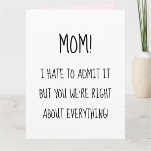 Funny Mother's Day Du hattest recht, wenn es um al Karte