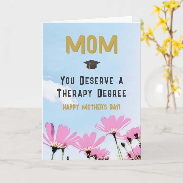 Funny Mother's Day Therapy Degree Humor Floral Karte (Gelbe Blume)
