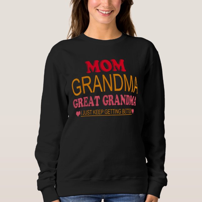Funny Mothther's Day 2023 for Mom Grandma Great Gr Sweatshirt (Vorderseite)