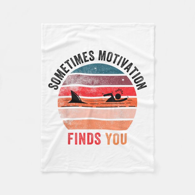Funny Motivation Shark Quote, Sometimes Motivation Fleecedecke (Vorderseite)