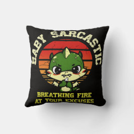 Funny Motivational Dragon - Burn Your Excuses  Kissen