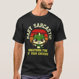 Funny Motivational Dragon - Burn Your Excuses  T-Shirt