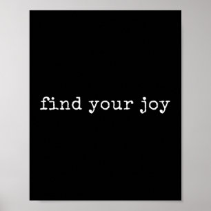 Funny Motivierend Find Your Joy , Frauen X-small, Poster